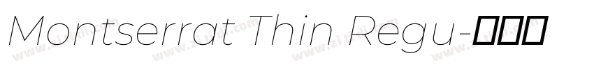 Montserrat Thin Regu字体转换